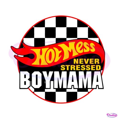 hot-mess-never-stress-boy-mama-svg