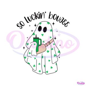 so-luckin-boujee-cute-ghost-shamrock-svg