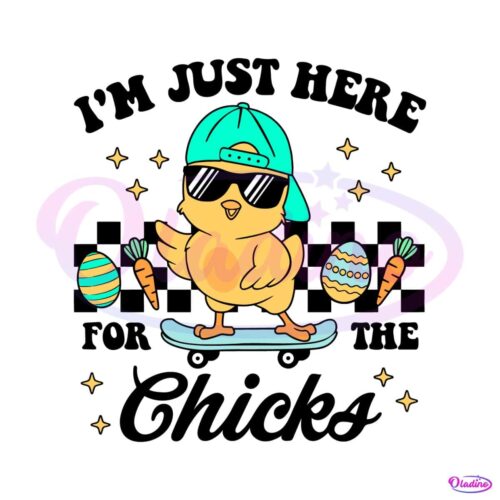 just-here-for-the-chicks-skateboard-svg