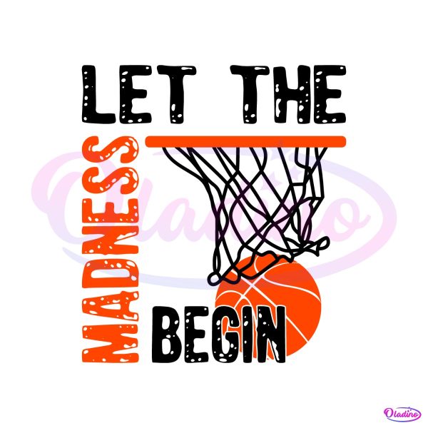 let-the-madness-begin-basketball-lover-svg
