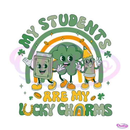 my-students-are-my-lucky-charms-svg