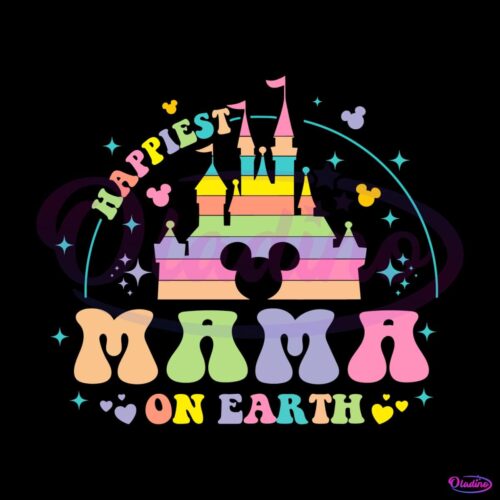 happiest-mama-on-earth-disney-castle-svg