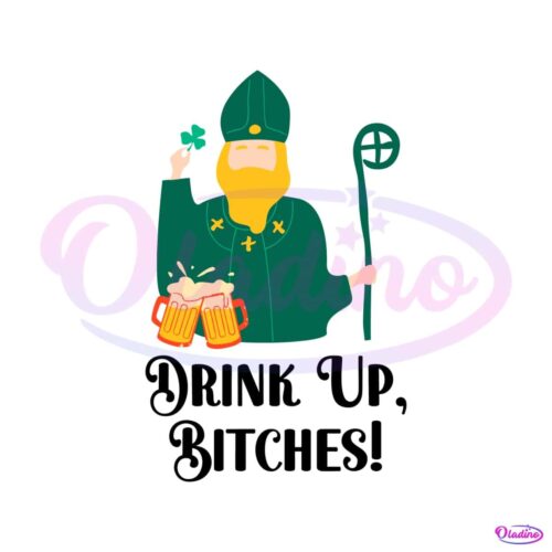 drink-up-bitches-saint-patricks-day-svg