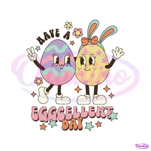 funny-have-a-eggcellent-day-svg