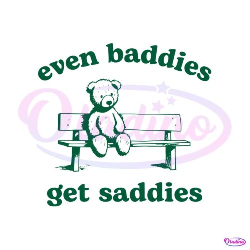 even-baddies-get-saddies-funny-teddy-bear-svg