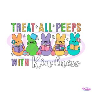 treat-all-peeps-with-kindness-easter-teacher-svg