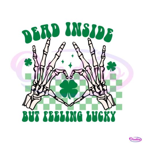 dead-inside-but-feeling-lucky-skeleton-hand-svg