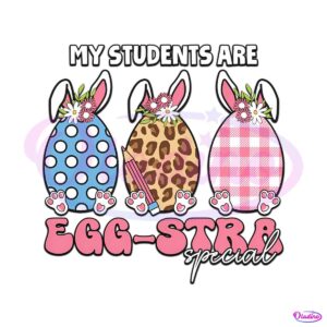 my-students-are-egg-stra-special-png