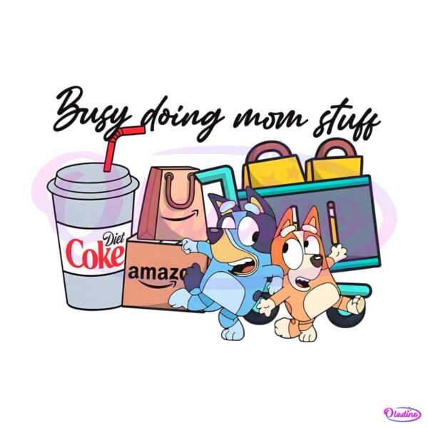 retro-busy-doing-mom-stuff-bluey-png