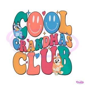 funny-bluey-cool-grandmas-club-png