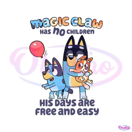 bluey-magic-claw-has-no-children-his-days-are-free-png