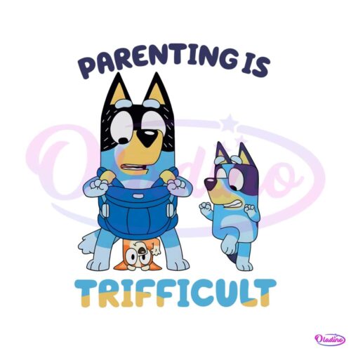 bluey-parenting-is-trifficult-bandit-heeler-png