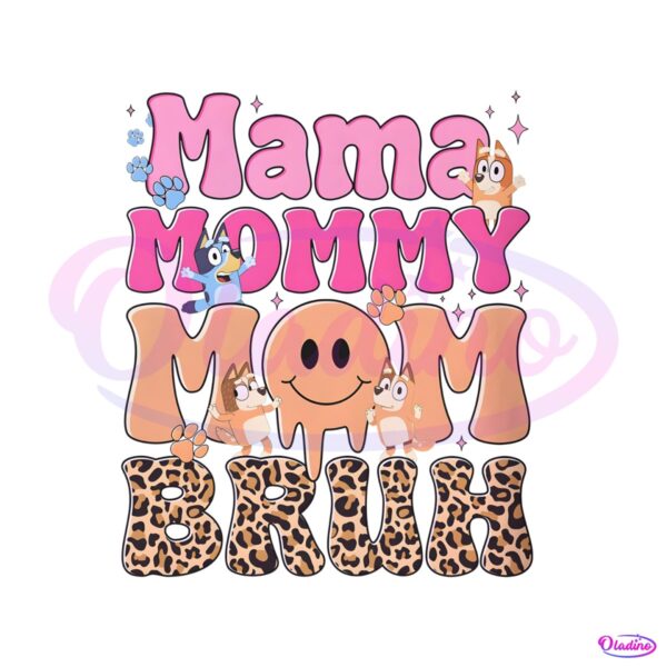 bluey-mama-mommy-mom-bruh-png