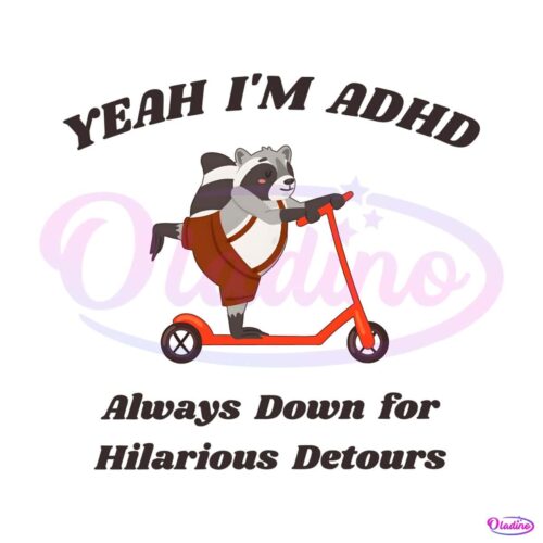 adhd-always-down-for-hilarious-detours-funny-raccoon-png