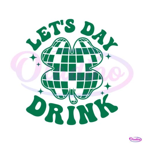 funny-lets-day-drink-lucky-shamrock-svg