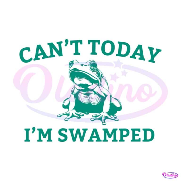 Cant Today Im Swamped Frog Meme SVG