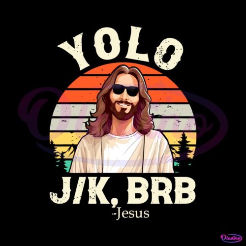 yolo-jk-brb-jesus-easter-day-christian-png