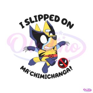 i-slipped-on-ma-chimichanga-bluey-svg