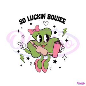 so-luckin-boujee-shamrock-lady-svg