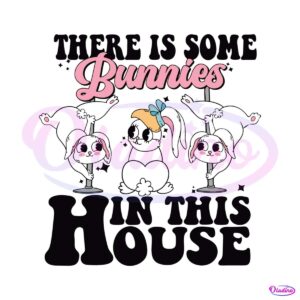 there-is-some-bunnies-in-this-house-svg