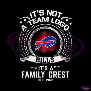 its-not-a-team-logo-its-a-family-crest-buffalo-bills-svg