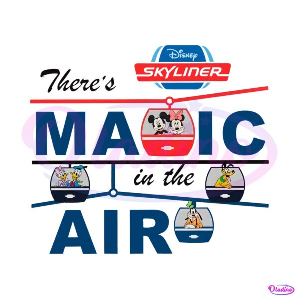 theres-magic-in-the-air-disney-skyliner-png