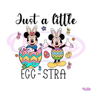 just-a-little-eggstra-mickey-easter-svg