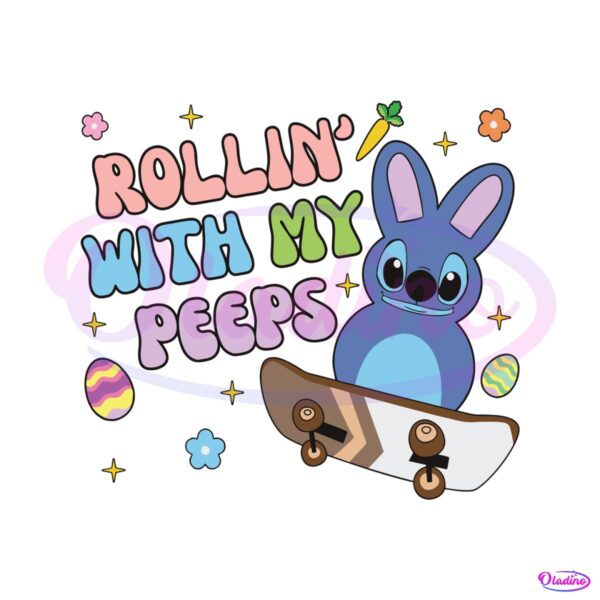 stitch-easter-day-rollin-with-my-peeps-svg