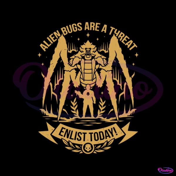 Elien Bugs Are A Threat Enlist Today Helldivers 2 SVG