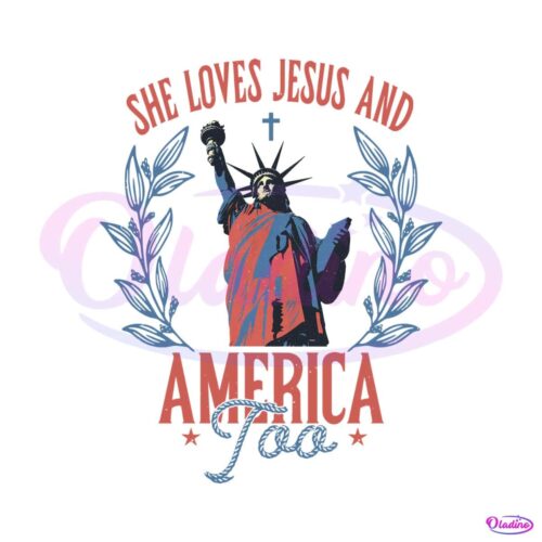 she-loves-jesus-and-america-too-statue-of-liberty-svg