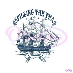 spilling-the-tea-since-1773-american-freedom-svg