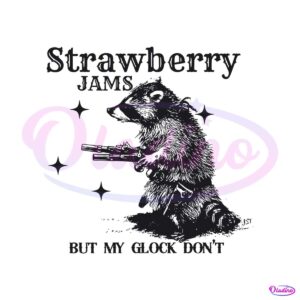 retro-strawberry-jams-but-my-glock-dont-raccoon-svg