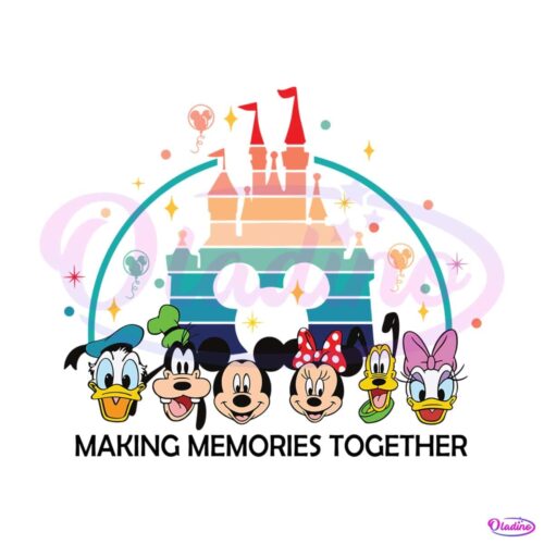 making-memories-together-magical-kingdom-svg