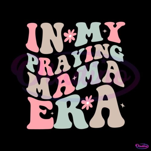 retro-in-my-praying-mama-era-svg