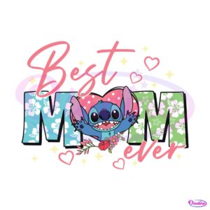 stitch-best-mom-ever-mothers-day-svg