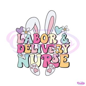 labor-and-delivery-nurse-easter-bunny-svg