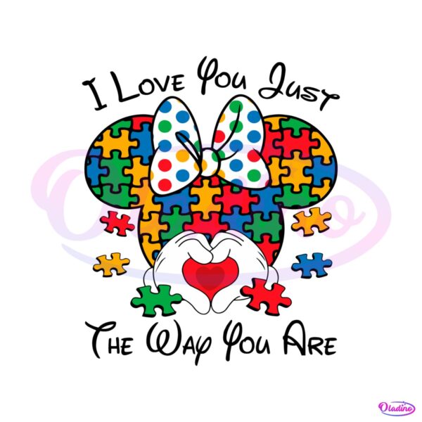i-love-you-just-the-way-you-are-minnie-austim-svg