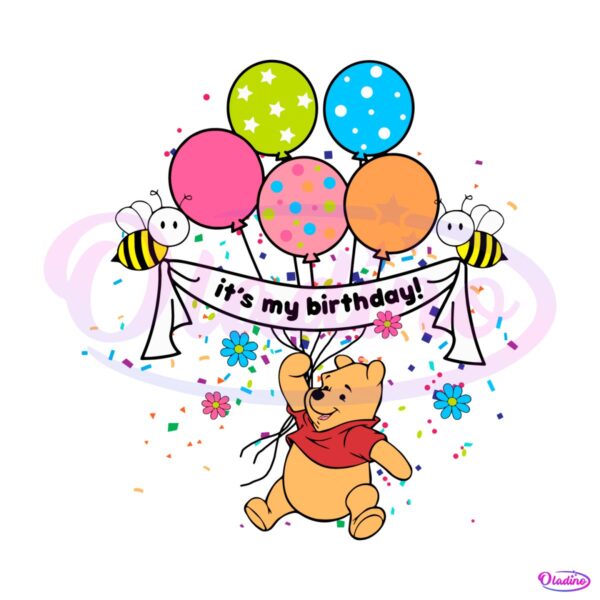 its-my-birthday-winnie-the-pooh-svg