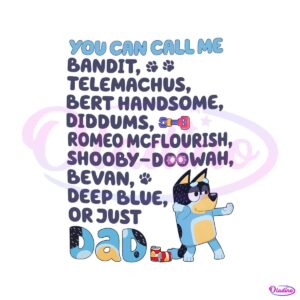 bluey-you-can-call-me-bandit-png