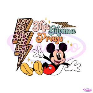 mickey-mouse-this-mama-prays-svg