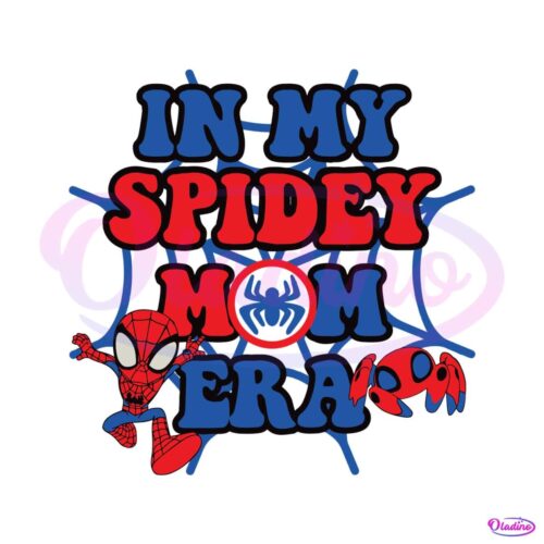 in-my-spidey-mom-era-spiderman-svg