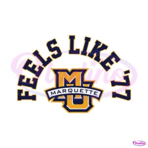 feels-like-77-marquette-basketball-svg