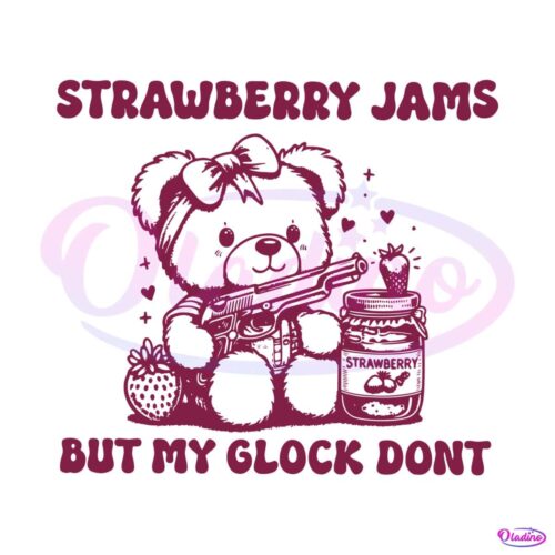 gun-meme-strawberry-jams-but-my-glock-dont-svg