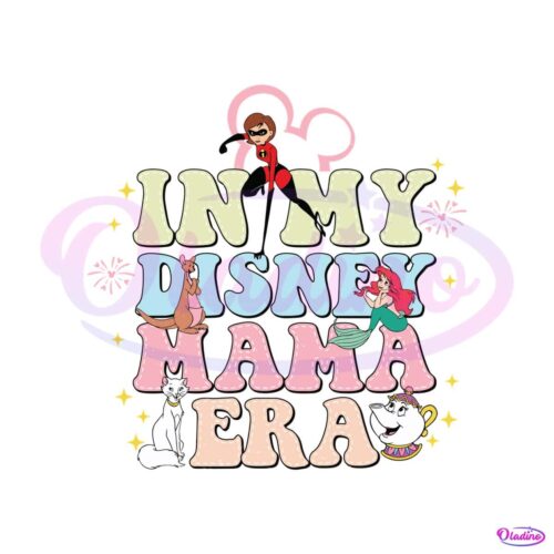 in-my-disney-mama-era-magical-kingdom-svg