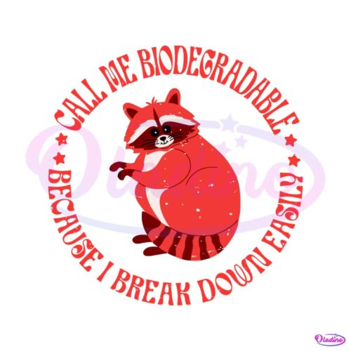 call-me-biodegradable-raccoon-meme-svg