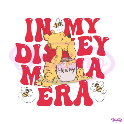 in-my-disney-mama-era-pooh-hunny-png