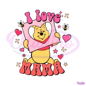 groovy-i-love-mama-winnie-the-pooh-svg