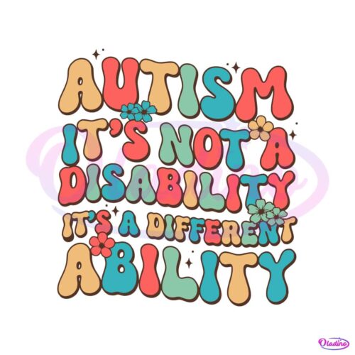 floral-autism-is-not-a-disability-svg