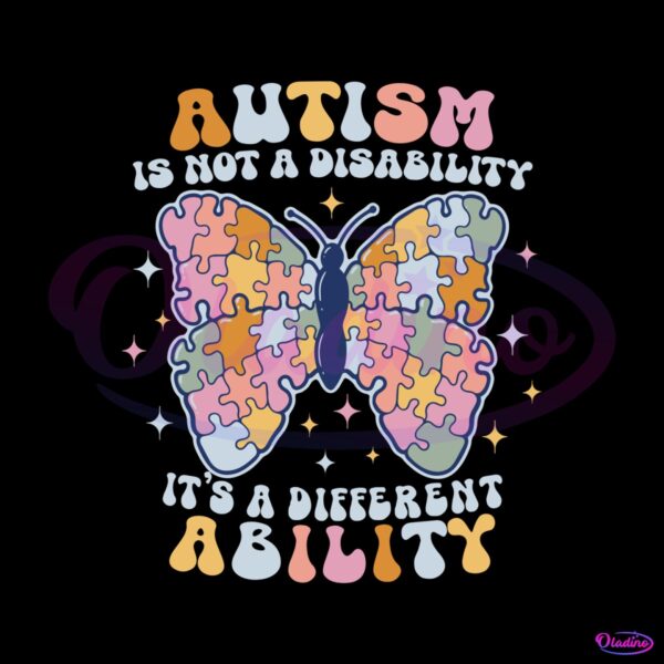its-not-a-disability-its-a-different-ability-butterfly-svg