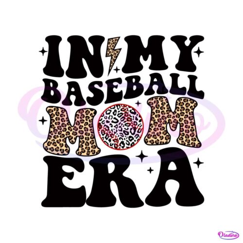 in-my-baseball-mom-era-leopard-svg